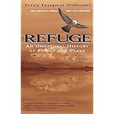 Refuge: An Unnatural History of Family and Place