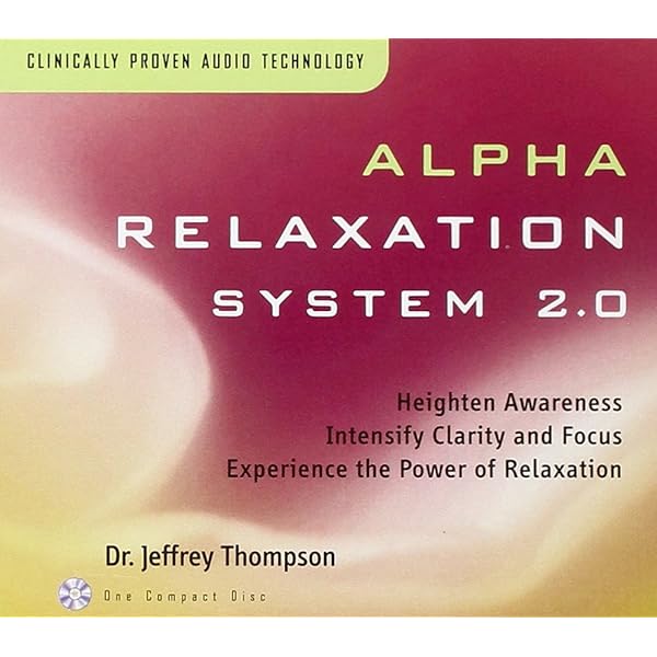 【中古】 Dr Jeffrey Thompson / Alpha Relaxation System THOMPSON,DR JEFFREY - Alpha Relaxation System - Amazon.com Music