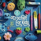 Crochet For Kids - Pattern and Activity Book: Easy to follow activities for beginners to learn Crochet.