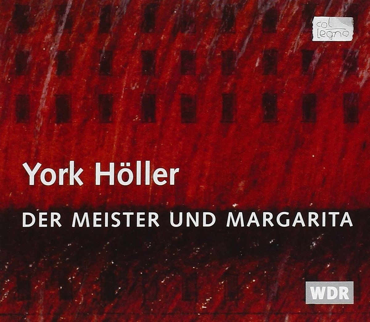 York Höller Der Meister und Margarita Richard Salter Eva Tamassy Martin Finke William