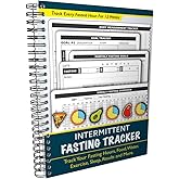 Intermittent Fasting Tracker - Log Every Fasted Hour for 12 Weeks, as Well as Food & Water Intake, Weight Loss, Exercise, Sleep, and More. A5 Spiral Bound