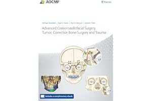 Advanced Craniomaxillofacial Surgery: Tumor, Corrective Bone Surgery, and Trauma