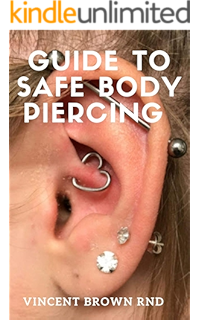 The Piercing Bible The Definitive Guide To Safe Body Piercing Kindle Edition By Angel Elayne Religion Spirituality Kindle Ebooks Amazon Com