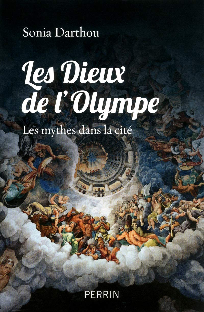 Les Dieux De L Olympe Les Mythes Dans La Cite Amazon Co Uk Darthou Sonia Books Les Dieux De L Olympe Les Mythes Dans La Cite Amazon Co Uk Darthou Sonia Books