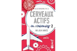CERVEAUX ACTIFS - EN VACANCES 2