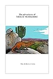 The adventures of Molly Mongoose