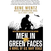 Men in Green Faces: A Novel of U.S. Navy SEALs