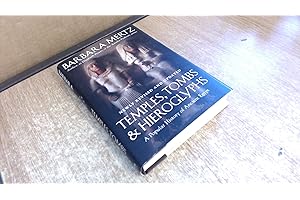 Temples, Tombs, and Hieroglyphs: A Popular History of Ancient Egypt