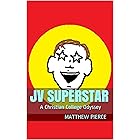 JV Superstar: A Christian College Odyssey