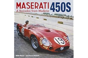 Maserati 450S: The Bazooka from Modena