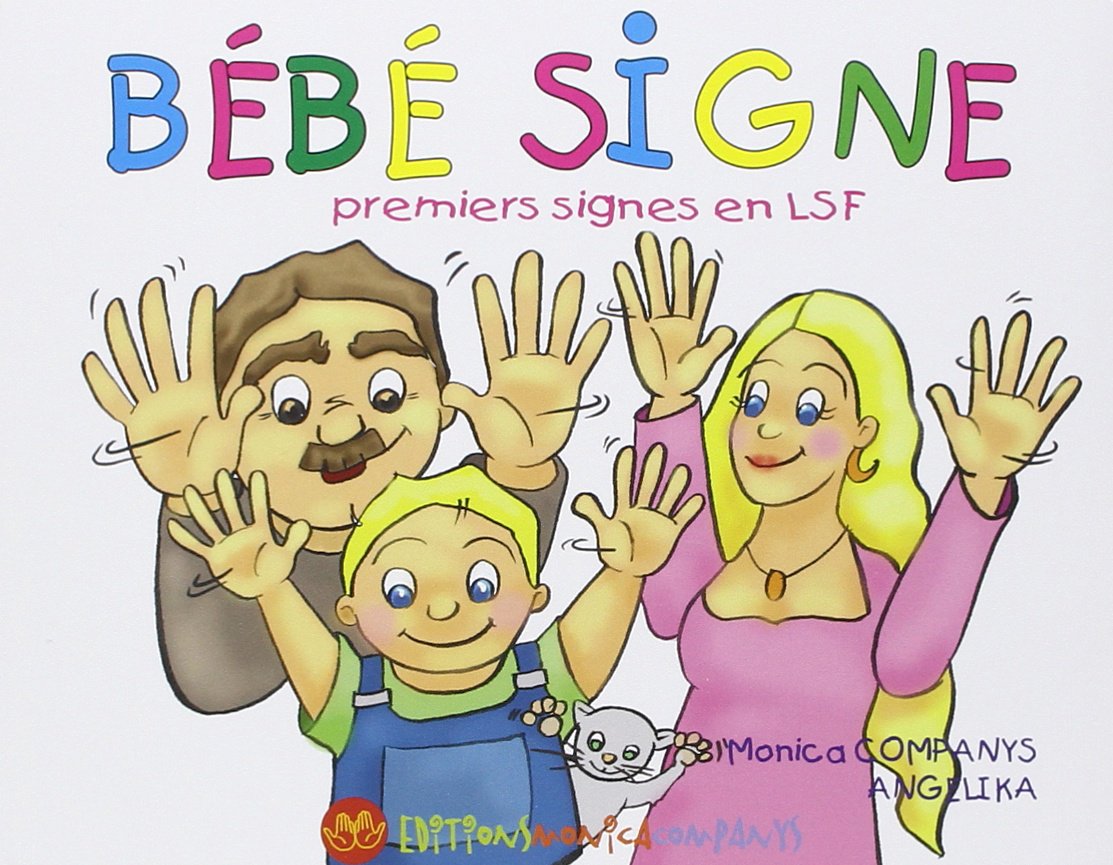 Bebe Signe French Edition Companys Monica Amazon Com Books