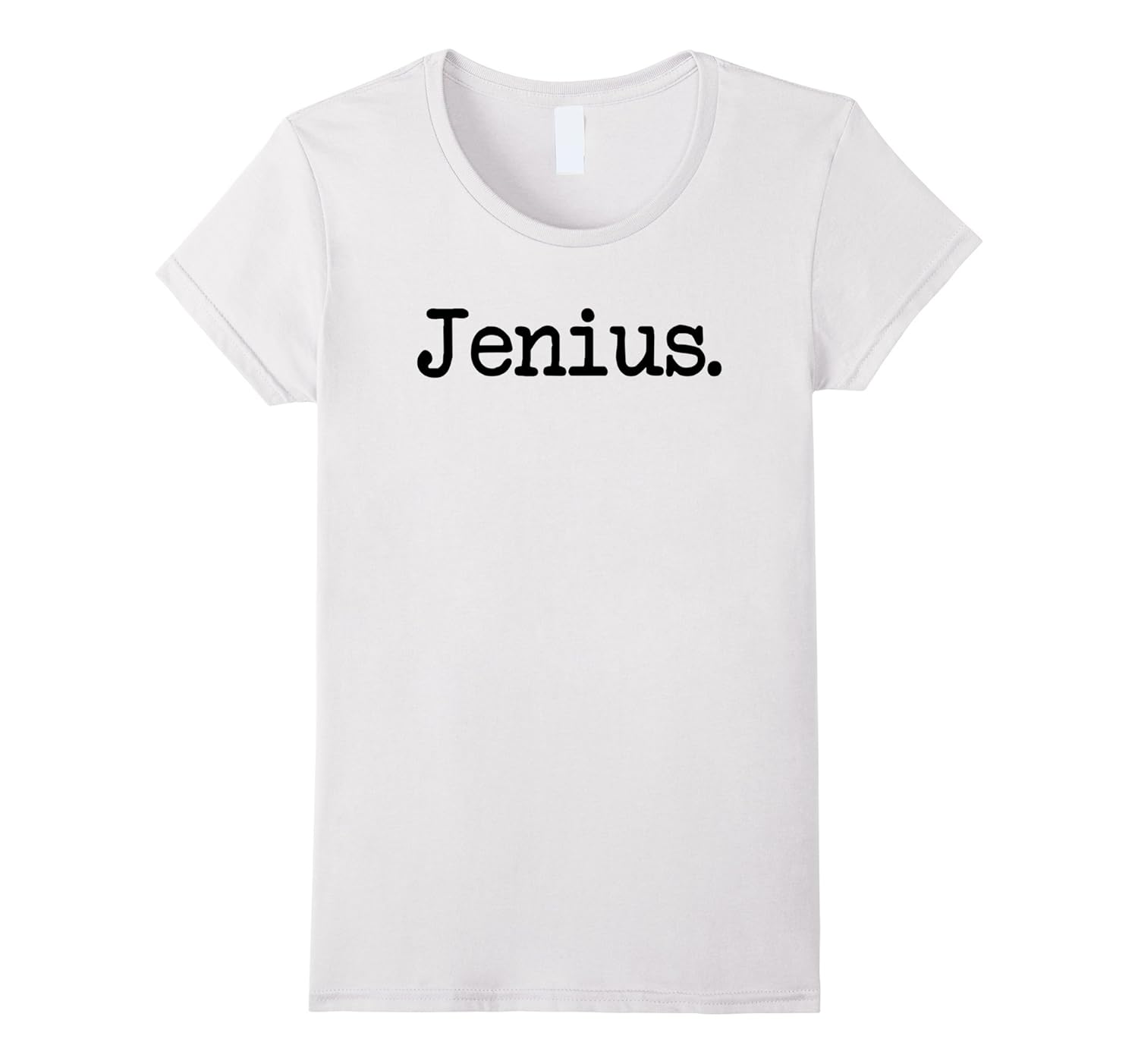 Jenius T Shirt Funny Tee4LVS 4loveshirt