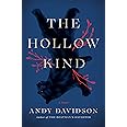 The Hollow Kind: A Novel
