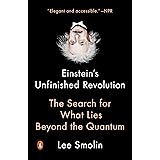 Einstein's Unfinished Revolution: The Search for What Lies Beyond the Quantum