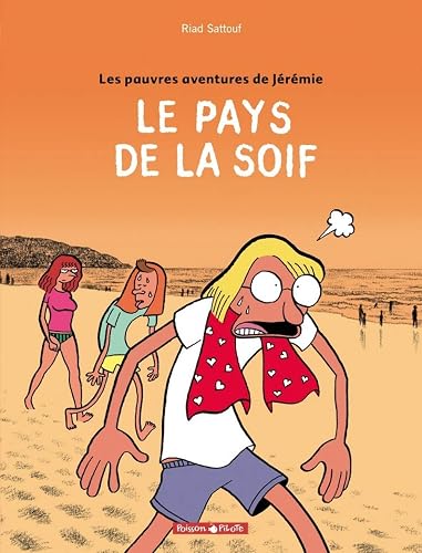Download Les Pauvres Aventures de Jérémie, tome 2 : Le Pays de la soif PDF