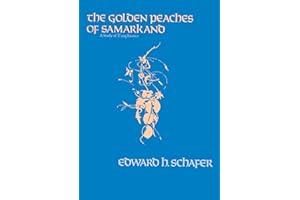 The Golden Peaches of Samarkand: A Study of T'ang Exotics