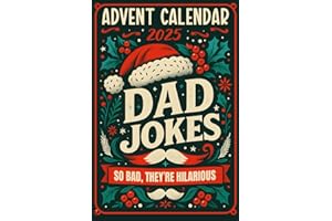 Advent Calendar 2025: Dad Jokes: 24 Days of Festive Fun for Adults, Family-Friendly Humor, Great Gift for Men and Women