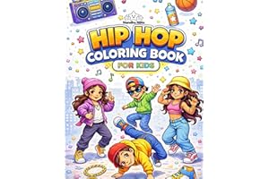 Hip Hop Coloring Book for Kids: Cool Street Style, Breakdancing, and Fun Moves for Kids and Toddlers