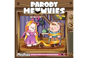 Parody Meowvies: Naughty and Cute Coloring Book for Adults Featuring Fuzzy Cat and Cozy Friends with Funny Movie-Inspired Sce