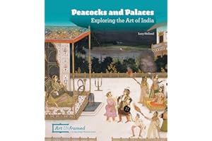 Peacocks and Palaces: Exploring the Art of India