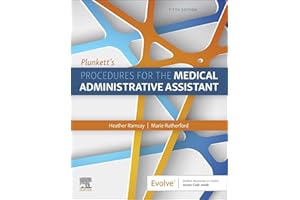 Plunkett's Procedures for the Medical Administrative Assistant