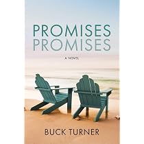 Promises Promises: Turner, Buck: 9781964264066: Amazon.com: Books