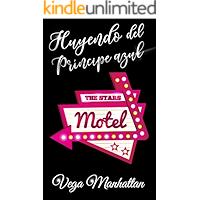 Huyendo del príncipe azul (Spanish Edition) book cover