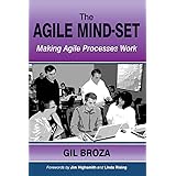The Agile Mind-Set: Making Agile Processes Work