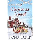 A Christmas Spark (Fir Tree Grove Holidays)