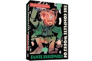 The Complete Works of Fante Bukowski