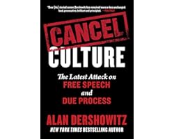 Cancel Culture: The Latest Attack on Free Speech and Due Process
