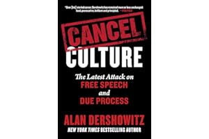 Cancel Culture: The Latest Attack on Free Speech and Due Process