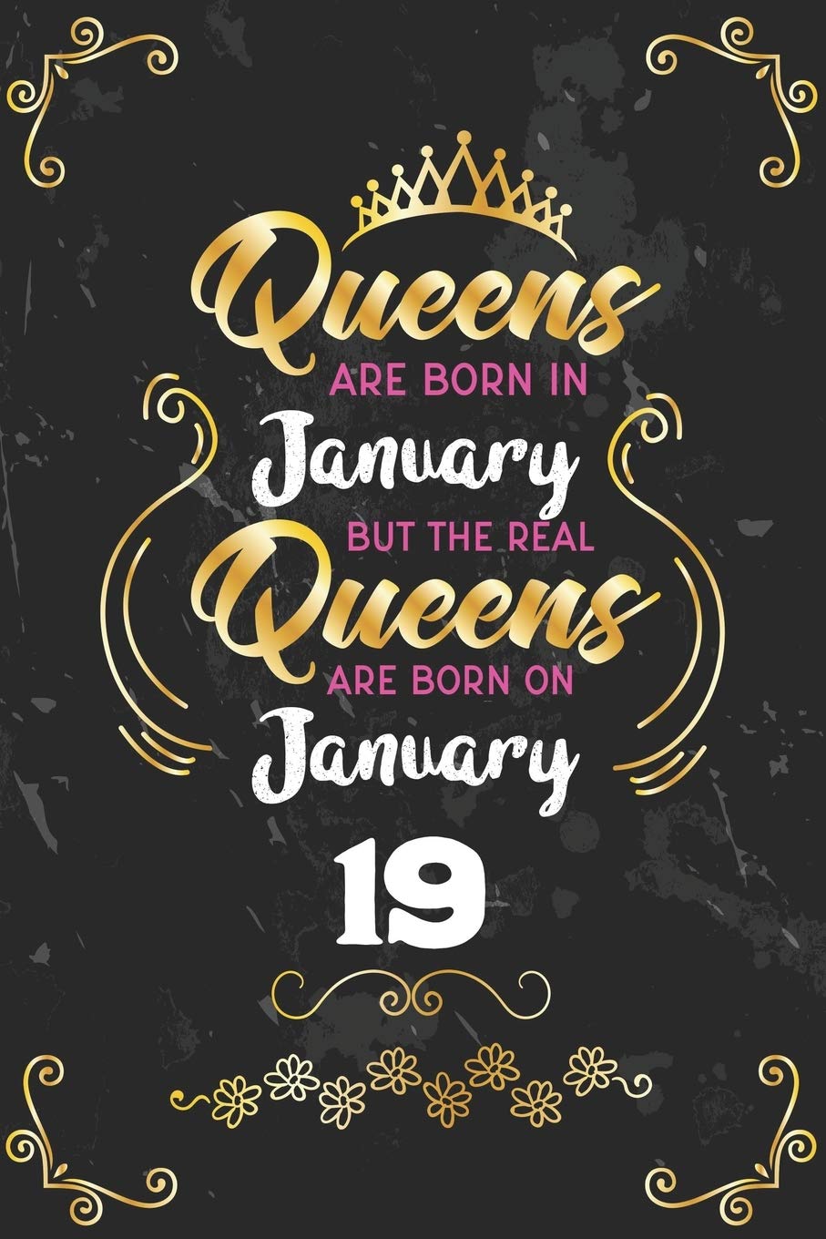 Queens Are Born On January 19 