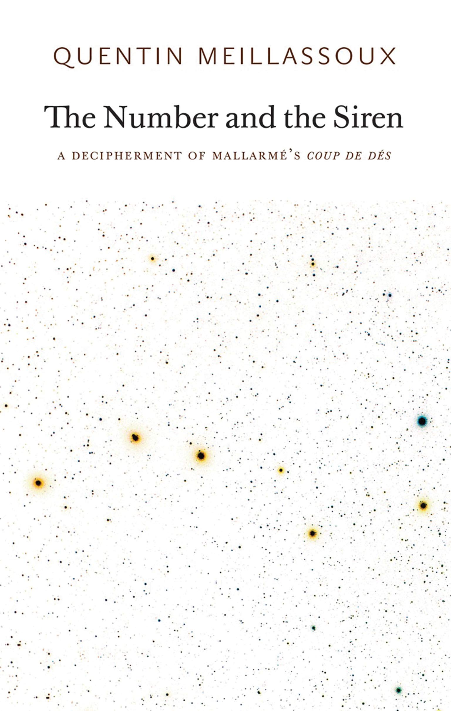 The Number And The Siren Meillassoux Quentin Mackay Robin Amazon Com Books