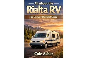 All About the Rialta RV: The Owner’s Practical Guide