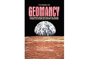 The Science of Geomancy: Exploring Divination, Ilmu Raml, Spiritual Stars, and Earth's Wisdom