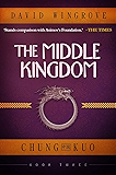 The Middle Kingdom (Chung Kuo Book 3)