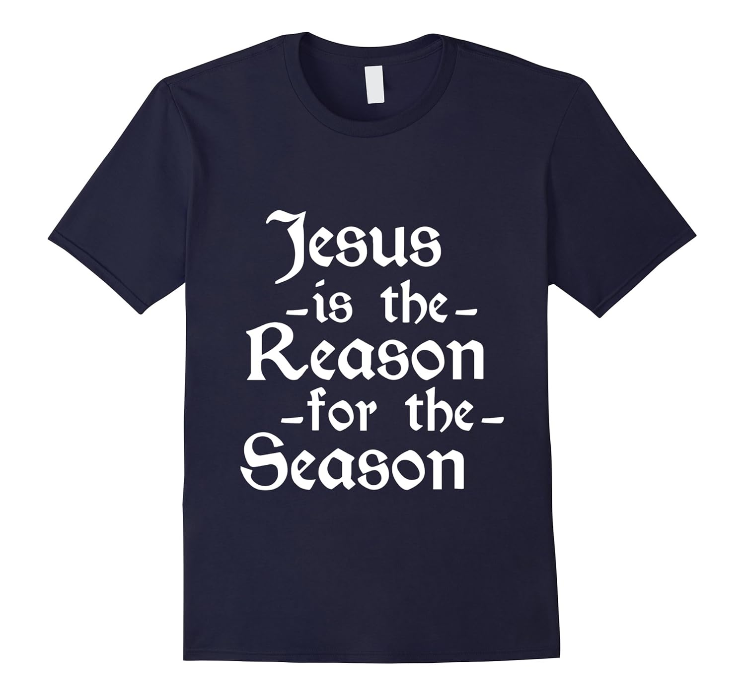 Tooop -JESUS IS THE REASON FOR THE SEASON t shirts-Rose