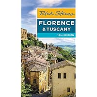 Rick Steves Florence & Tuscany (Rick Steves Travel Guide)