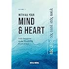 With All Your Mind and Heart: Daily Devotions on the Wonderful Word of God - VOLUME 1