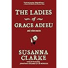 The Ladies of Grace Adieu and Other Stories