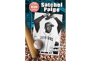 Satchel Paige: Legendary Pitcher (Stars of the Negro Leagues)