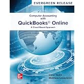 Computer Accounting with QuickBooks Online: A Cloud Based Approach, 2026 Release