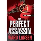 The Perfect Assassin: A David Slaton Novel