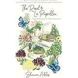 The Road to Le Papillon: Daily Meditations on True Contentment