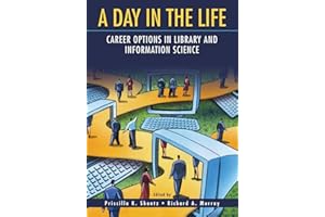 A Day in the Life: Career Options in Library and Information Science