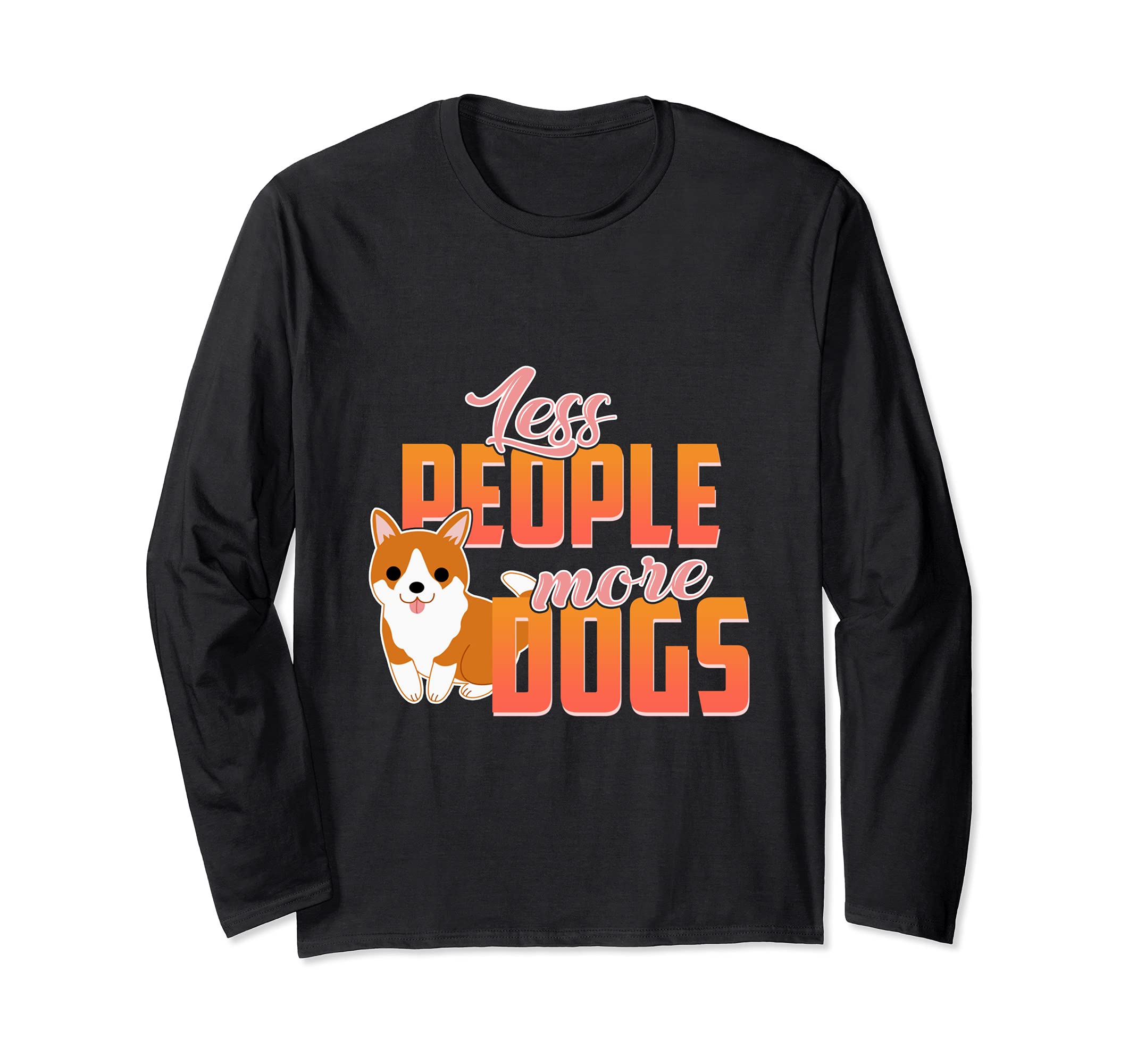 Less People More Dogs Pet Puppy Paws Dog Breed Bone Dogs Paw Long Sleeve T-Shirt