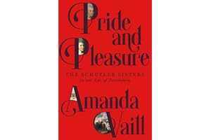 Pride and Pleasure: The Schuyler Sisters in an Age of Revolution