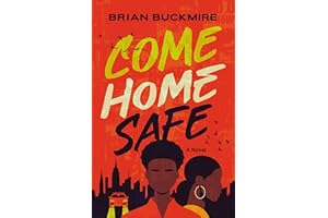 Come Home Safe: A Novel (Blink)