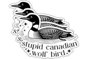 3 Pack Stupid Canadian Wolf Bird Stickers 3-Inch Round Vinyl Decals, Hockey Romance Bookish Humor, Waterproof Loon Stickers f